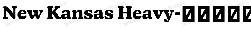 New Kansas Heavy字体转换